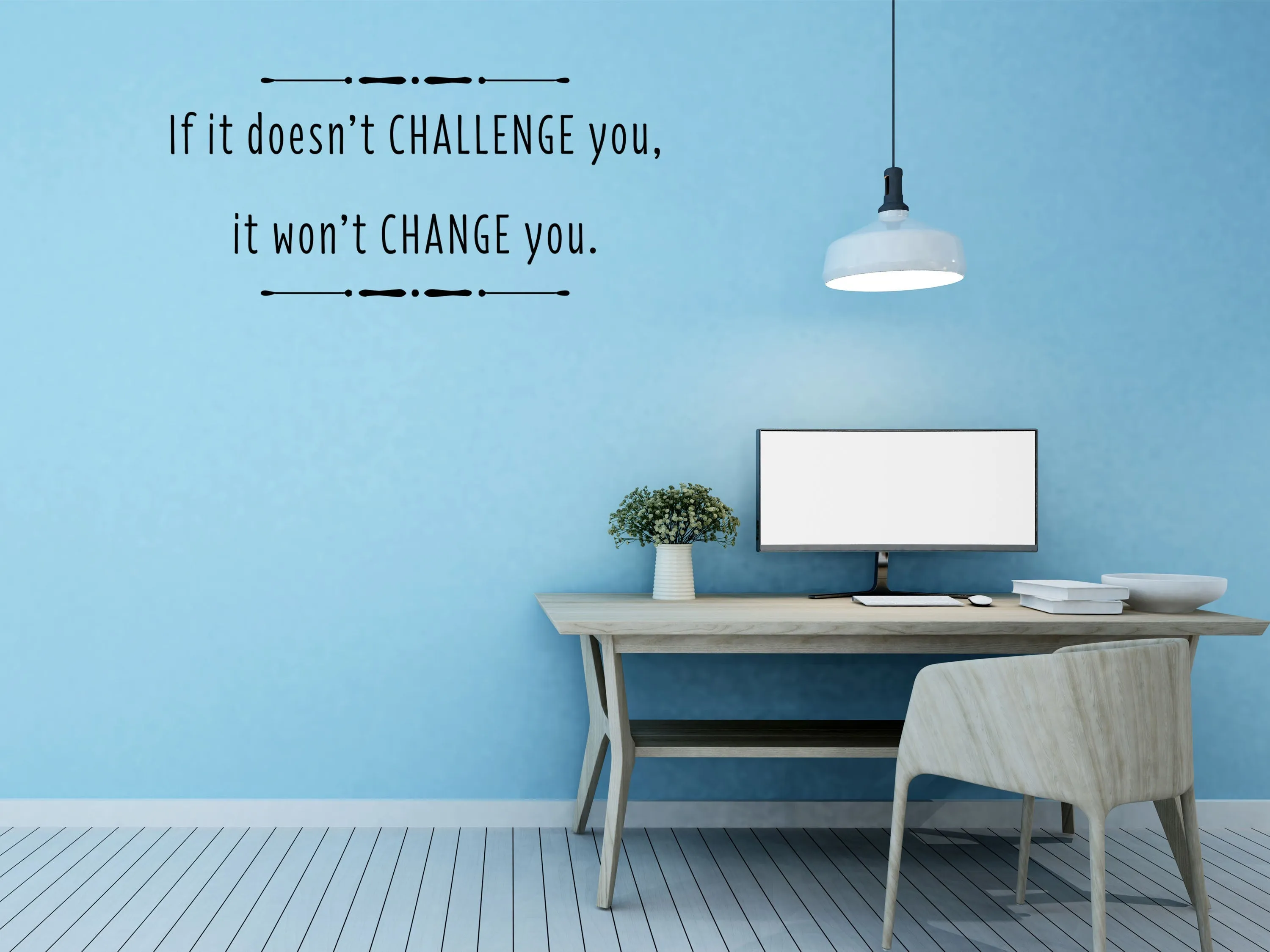 If It Doesn't Challenge Motivational Sticker Quote Wall Decal