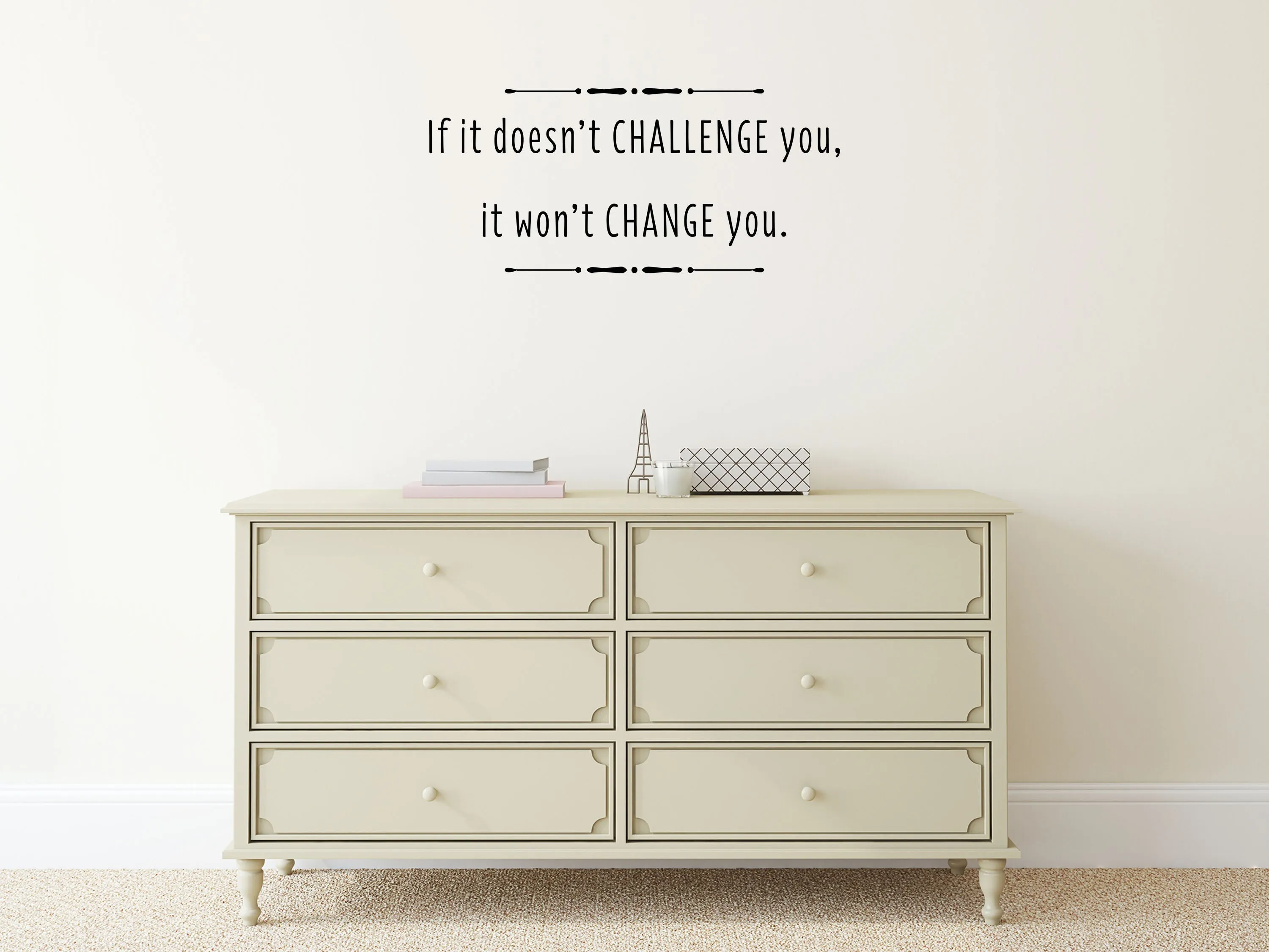 If It Doesn't Challenge Motivational Sticker Quote Wall Decal