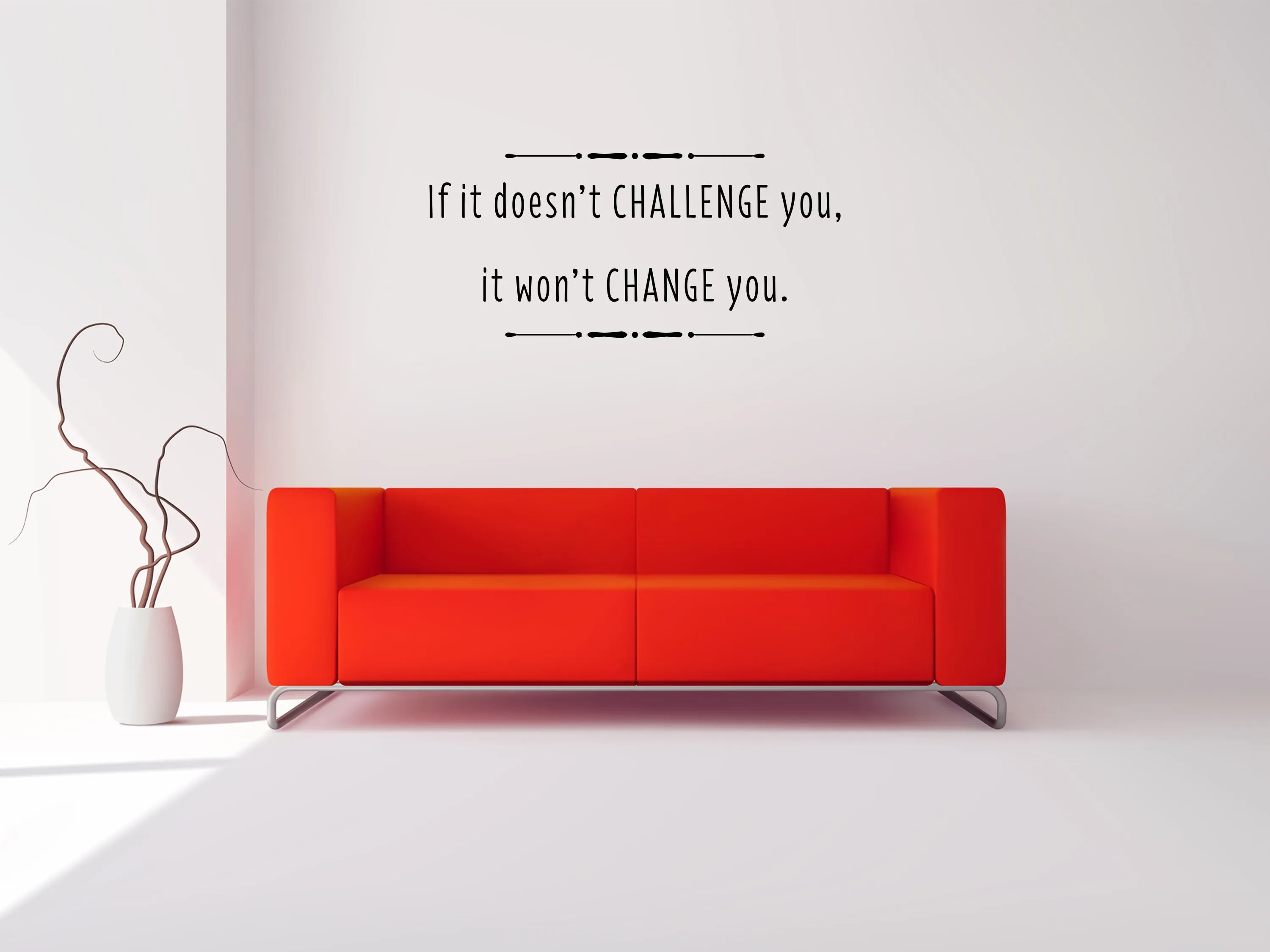 If It Doesn't Challenge Motivational Sticker Quote Wall Decal